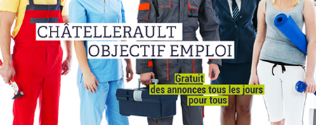 Châtellerault objectif emploi