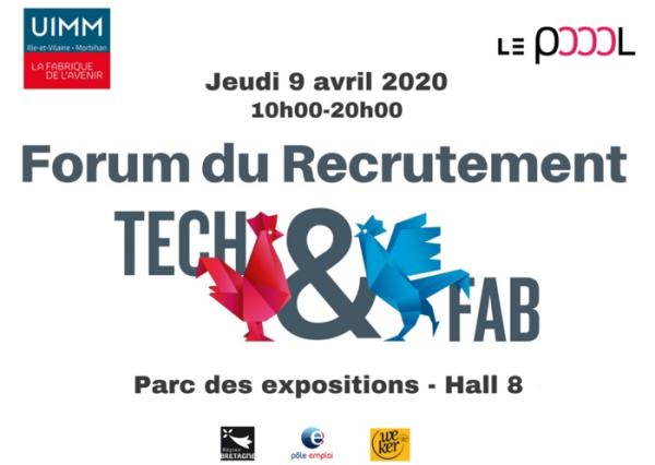 Forum du recrutement Tech & Fab, le jeudi 9 avril 2020 de 10h à 20h au parc des expositions hall 8