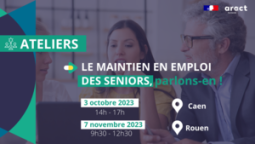 Ateliers - Maintien en emploi des seniors, parlons-en !